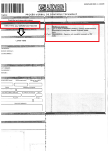 Un Contrôle Technique « Défavorable pour défaillances majeures » donnant lieu à une Contre Visite dans les deux mois suivants.